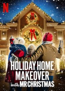 Holiday Home Makeover with Mr. Christmas – Season 1