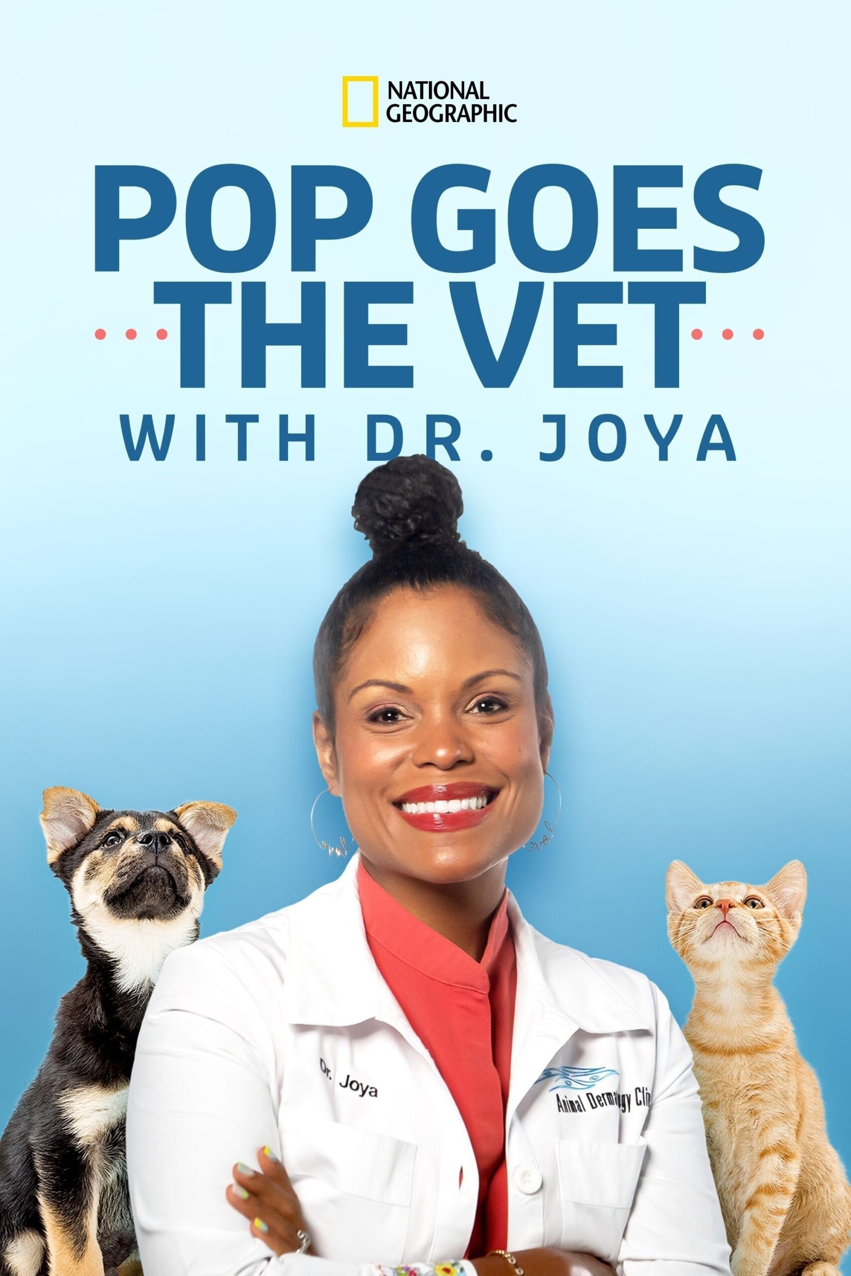 Pop Goes the Vet with Dr. Joya – Season 1