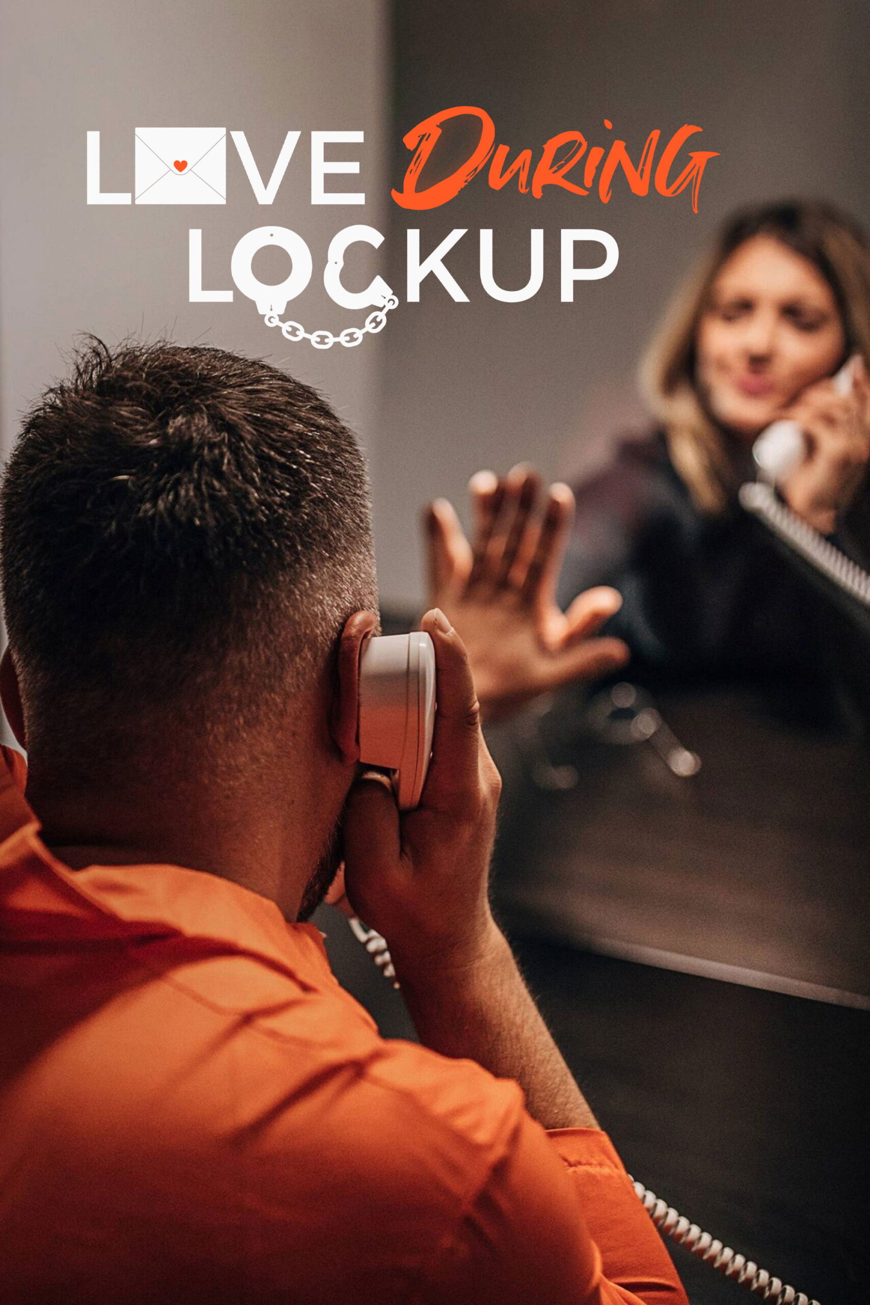 Love During Lockup – Season 1