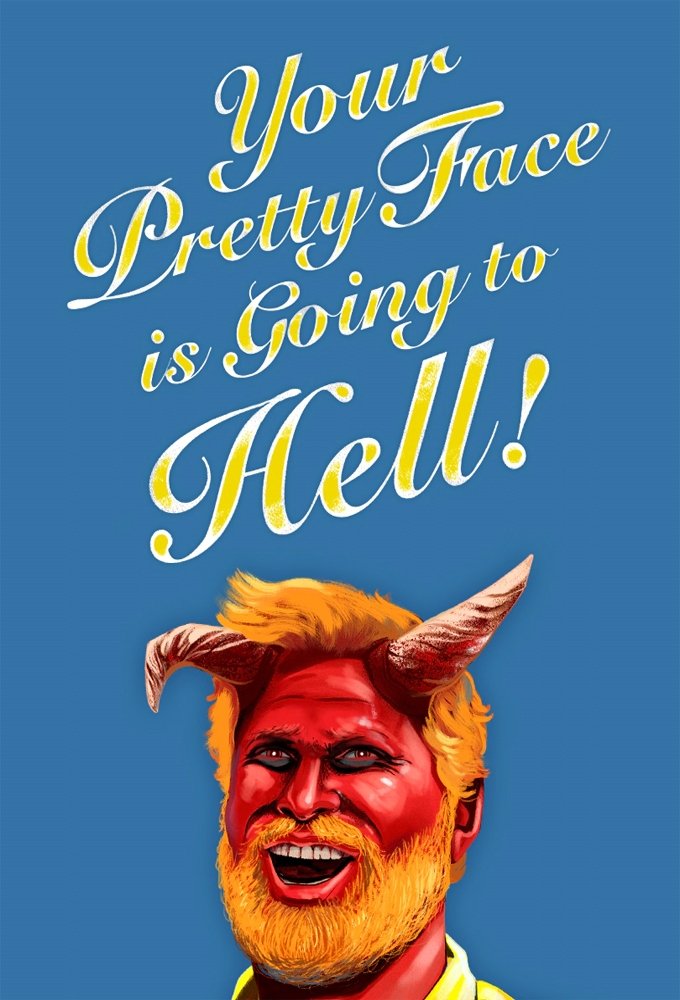 Your Pretty Face Is Going to Hell – Season 1