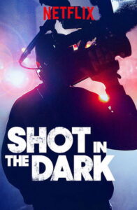 Shot in the Dark – Season 1
