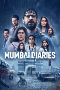 Mumbai Diaries – Season 1