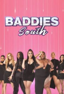 Baddies South – Season 1
