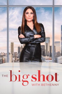 The Big Shot with Bethenny – Season 1