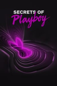 Secrets of Playboy – Season 1