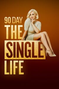 90 Day: The Single Life – Season 1