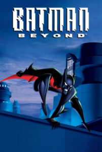 Batman Beyond – Season 1