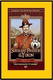 Sergeant Preston of the Yukon – Season 1