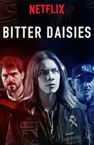 Bitter Daisies – Season 1