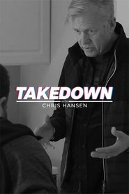 Takedown with Chris Hansen – Season 1
