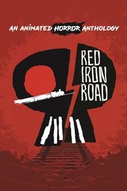 Red Iron Road – Season 1