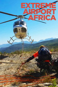 Extreme Airport Africa – Season 1