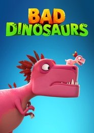 Bad Dinosaurs – Season 1