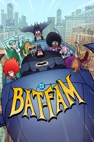 BAT-FAM – Season 1