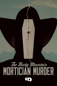 The Rocky Mountain Mortician Murder – Season 1
