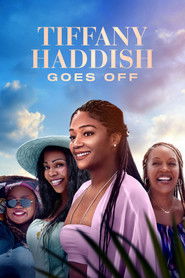 Tiffany Haddish Goes Off – Season 1