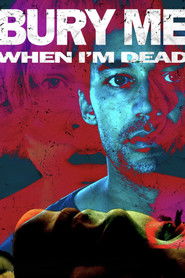 Bury Me When I’m Dead