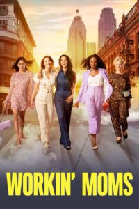 Workin’ Moms – Season 1