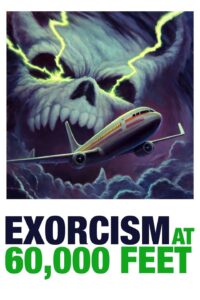 Exorcism at 60,000 Feet