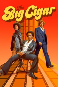 The Big Cigar – Season 1