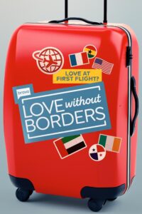 Love Without Borders – Season 1