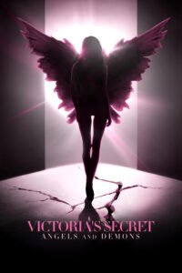 Victoria’s Secret: Angels and Demons – Season 1