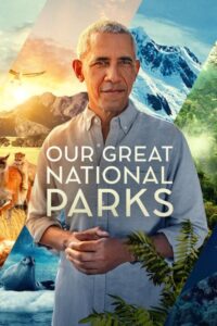 Our Great National Parks – Season 1