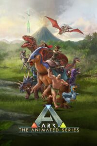 ARK: The Animated Series – Season 1