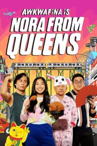 Awkwafina Is Nora from Queens – Season 1