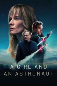 A Girl and an Astronaut – Season 1