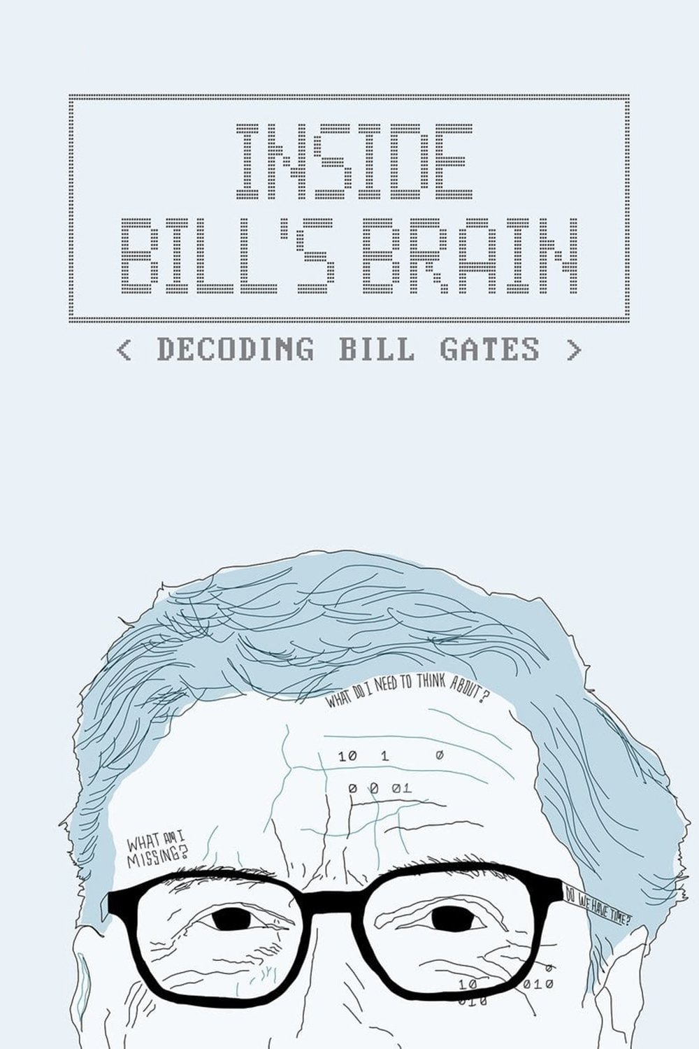 Inside Bill’s Brain: Decoding Bill Gates – Season 1