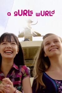 A gURLs wURLd – Season 1