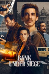 Bank Under Siege – Season 1