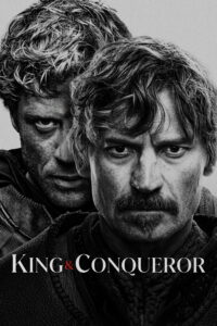 King & Conqueror – Season 1