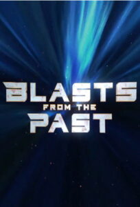 Blasts From the Past – Season 1