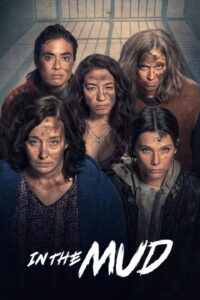 In the Mud – Season 1