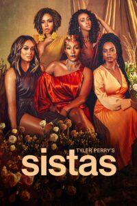 Tyler Perry’s Sistas – Season 1