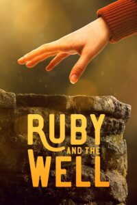 Ruby and the Well – Season 1