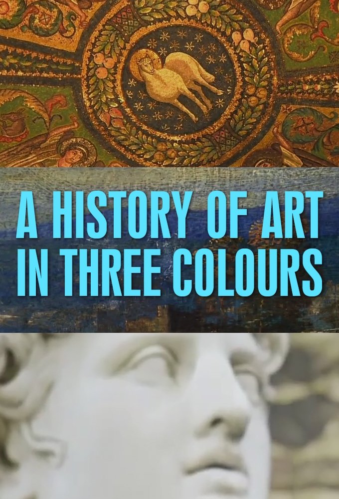A History of Art in Three Colours – Season 1