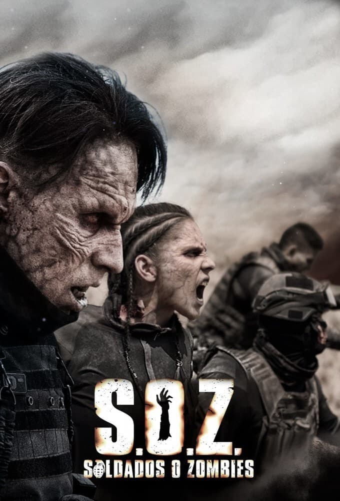 S.O.Z: Soldiers or Zombies – Season 1