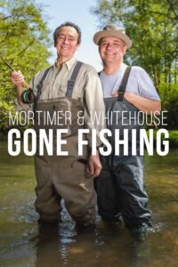 Mortimer & Whitehouse: Gone Fishing – Season 1