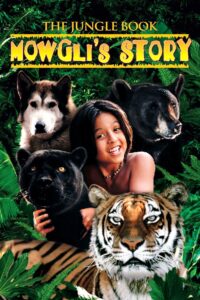 The Jungle Book: Mowgli’s Story