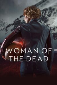 Woman of the Dead – Season 1