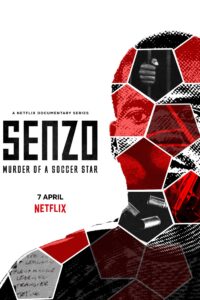 Senzo: Murder of a Soccer Star – Season 1