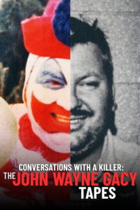 Conversations with a Killer: The John Wayne Gacy Tapes – Season 1
