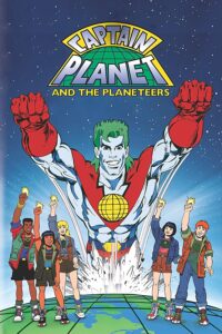 Captain Planet and the Planeteers – Season 1