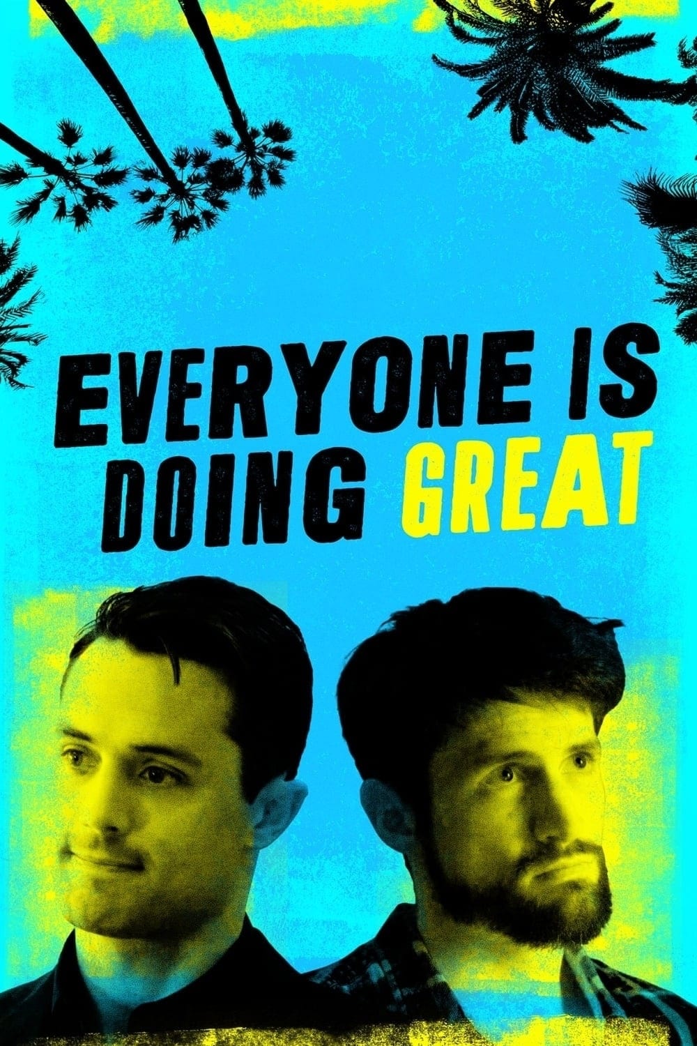 Everyone Is Doing Great – Season 1