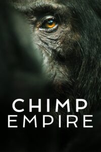 Chimp Empire – Season 1
