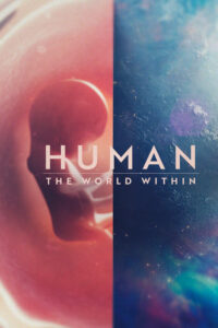 Human: The World Within – Season 1