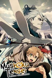Mushoku Tensei: Jobless Reincarnation – Season 1